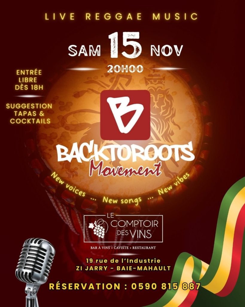 Flyer du concert Live Reggae Music de Backtoroots Movement, au Comptoir des Vins, à Baie-Mahault Guadeloupe, le 15 novembre 2025 à 20h